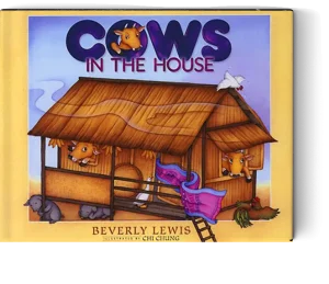Cows in the House by Author Beverly Lewis